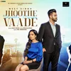 About Jhoothe Vaade Song